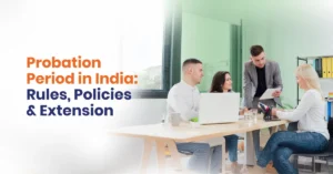 Probation Period in India