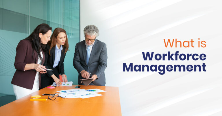 What is Workforce Management