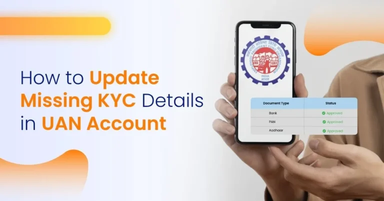 How to Update Missing KYC Details in UAN Account