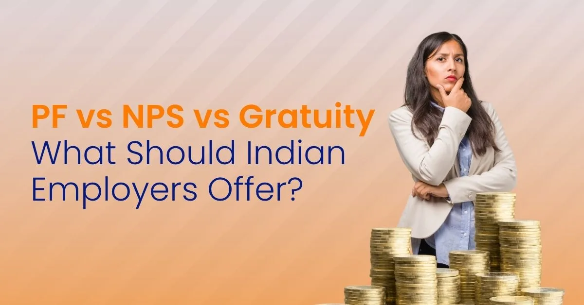 PF vs NPS vs Gratuity