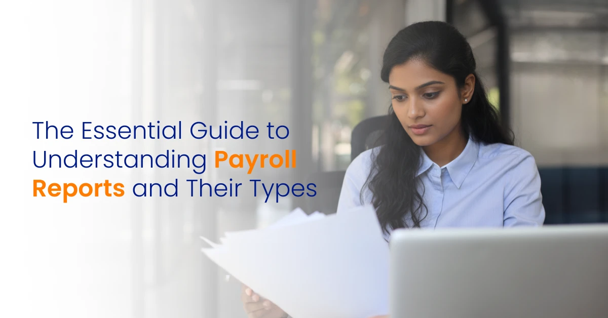 Guide to Understanding Payroll Reports