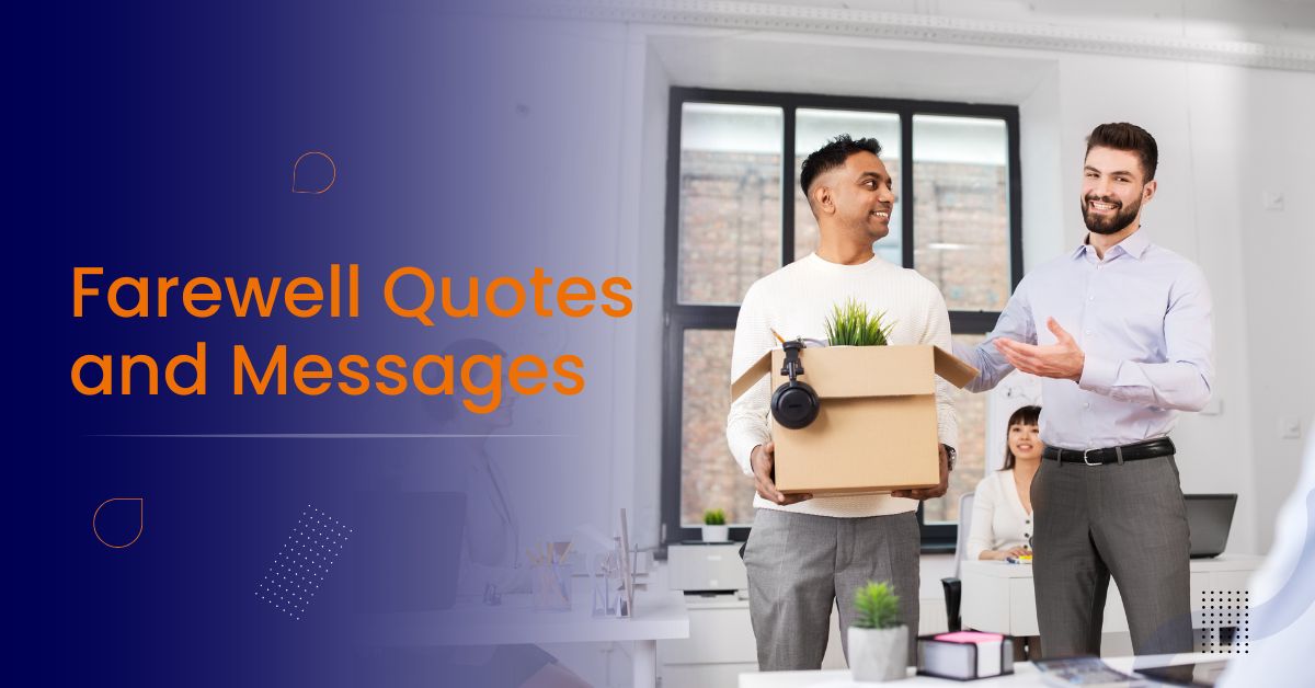 Farewell Quotes and Messages for Coworkers
