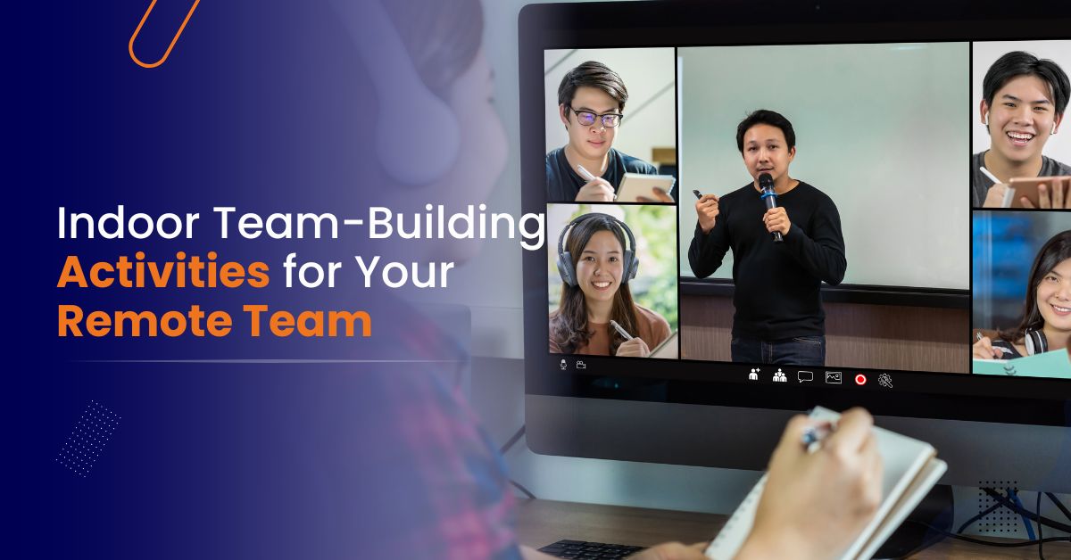 Indoor team Building Activities for your Remote Team
