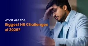Biggest HR Challenges 2026