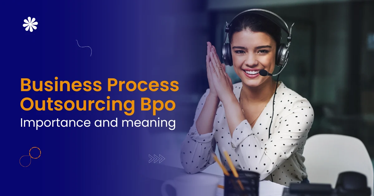 Business Process Outsourcing (BPO )