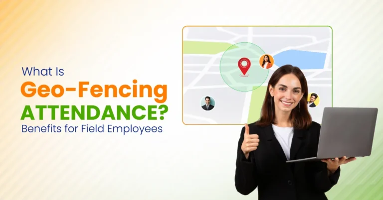 What is Geo-Fencing Attendance