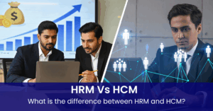 What is the difference between HRM & HCM