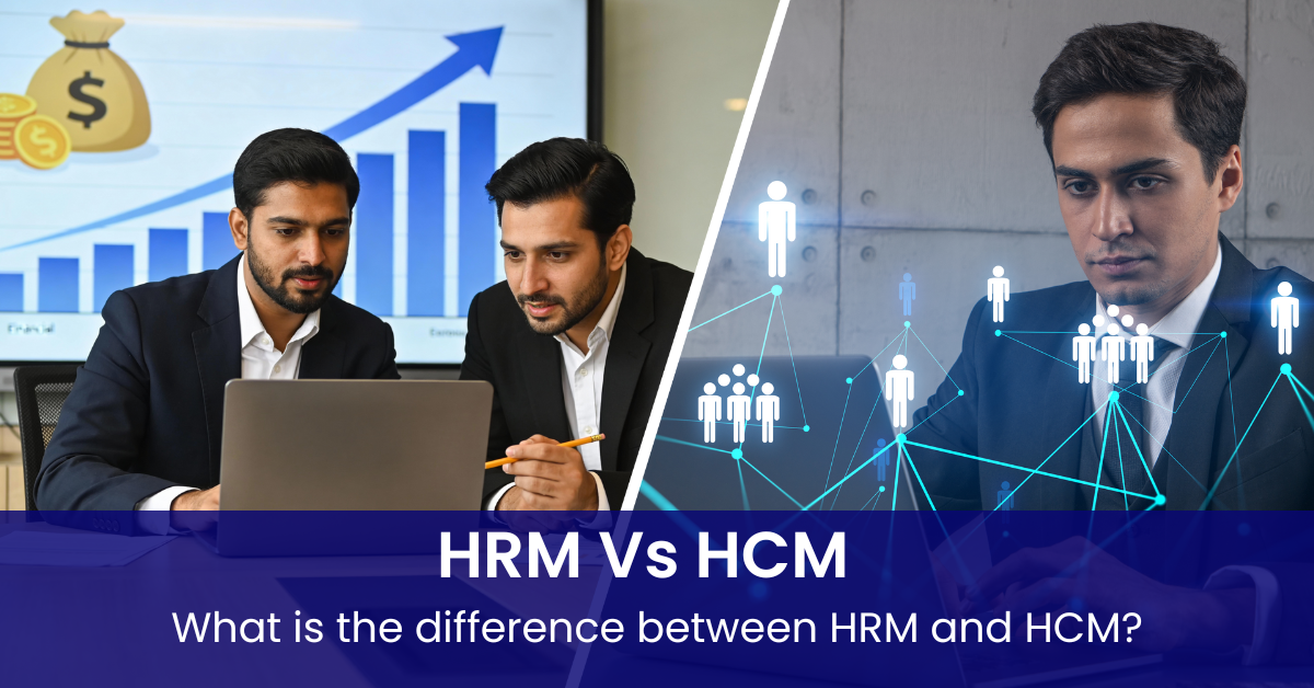 What is the difference between HRM & HCM