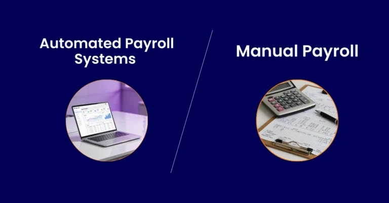Automated Payroll Systems vs Manual Payroll