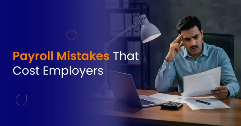 Payroll Mistakes That Cost Employers