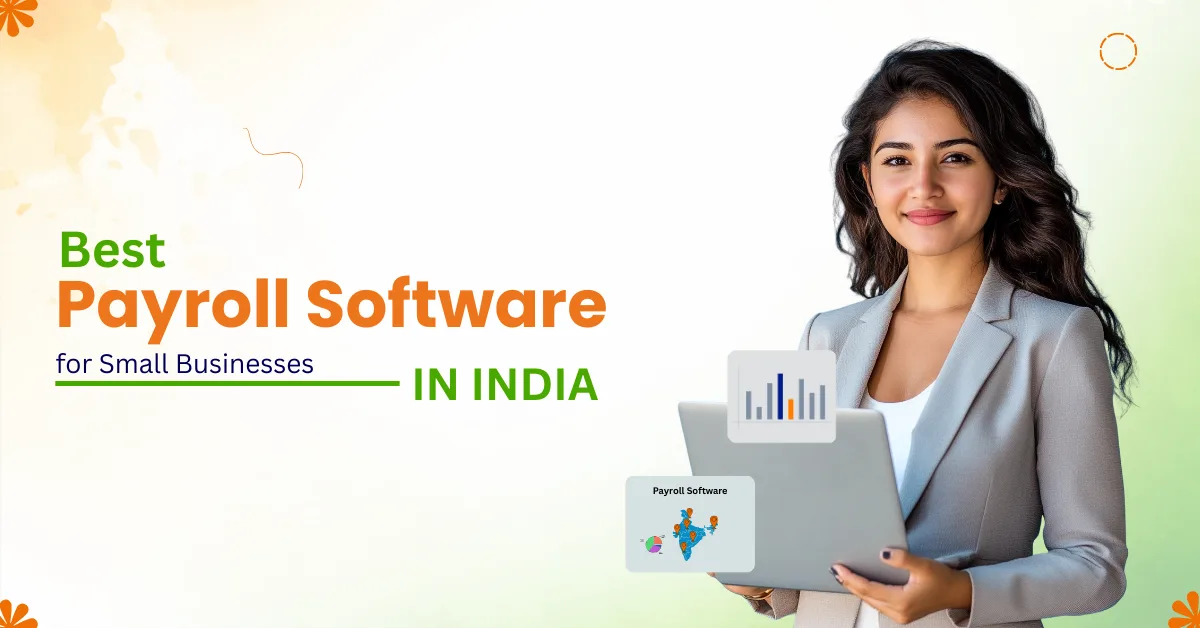 Best Payroll Software for Small Businesses in India