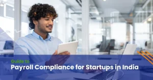 Payroll Compliance for Startups in India