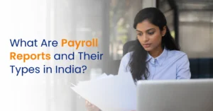 Payroll Reports in India
